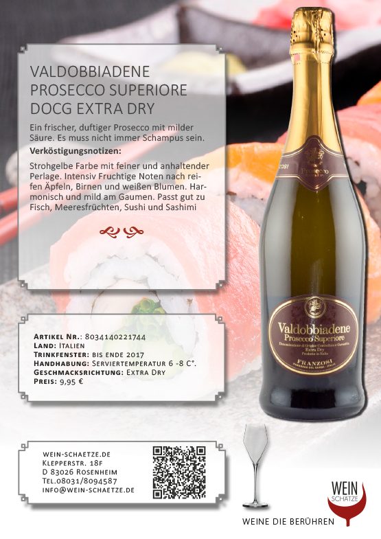 Wein Schätze 8034140221744: Valdobbiadene Prosecco Superiore DOCG Extra Dry